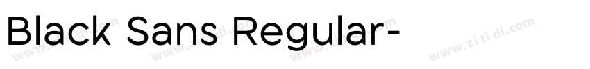 Black Sans Regular字体转换 Black Sans Regular字体转换